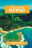 Книга Traveler's Guide To Hawaii : Your Ultimate Hawaii Travel Companion (Full-Color Edition)