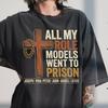 All My Role Models Went To Prison, Christian Retro Cross Faith Vintage Shirt
