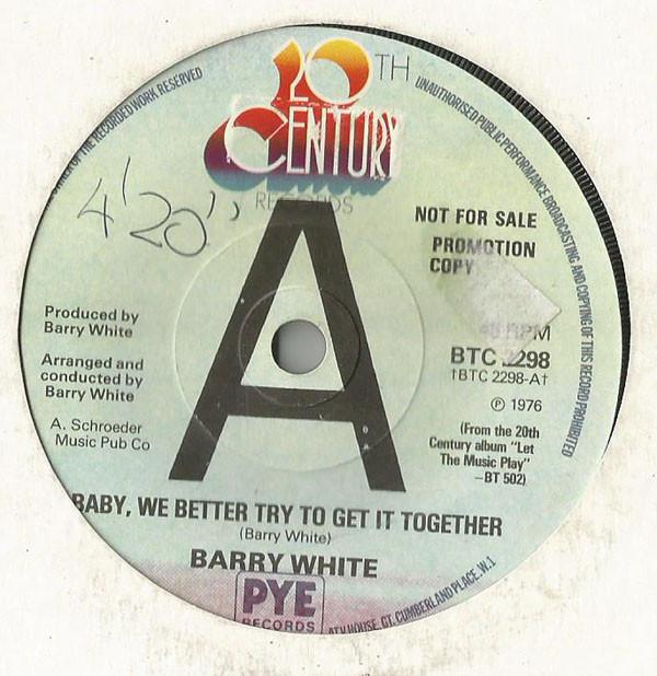 7-дюймовая пластинка БАРРИ УАЙТ - Baby, We Better Try To Get It Toget BTC2298PROMO 20th Century Re 1976 UK Соул/Фанк Б/У