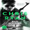 Bad Soldier by Chris Ryan Paperback Book 9781444783360