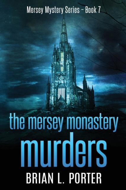The The Mersey Monastery Murders : 7 Book