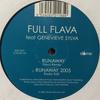 12-дюймовая пластинка FULL FLAVA - Runaway 2005 (С участием Женевьевы С 12DOME767 Dome Records 2005 UK Соул/Фанк Б/У