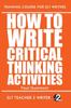 Книга How To Write Critical Thinking Activities : 4