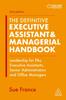 Книга The Definitive Executive Assistant & Managerial Handbook : Leadership for PAs, Executive Assistants, Senior Administrators and Office Managers