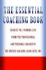 Книга The Essential Coaching Book : Secrets To a Winning Life from the Professional and Personal Coaches of the United Coaching Associates