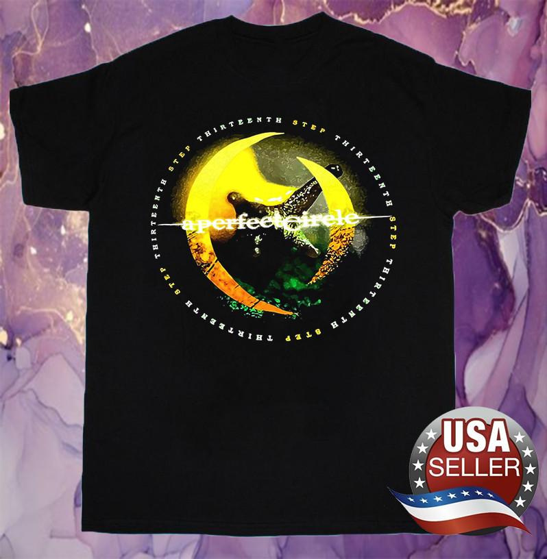A Perfect Circle band Step Thirteenth Song TShirt All Size S2345XL FN749 Unisex T-Shirt