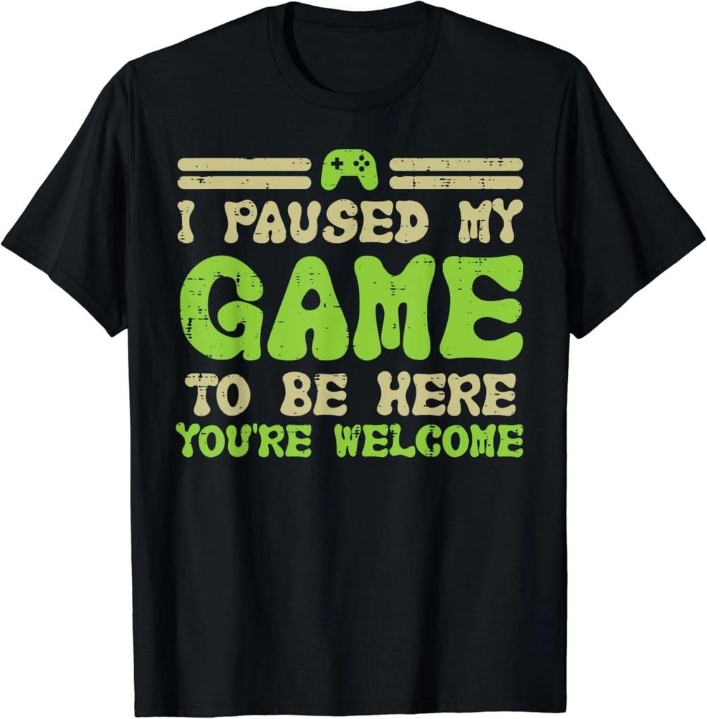 Paused My Game To Be Here Funny Video Gamer Men Boys Gift Unisex T-Shirt
