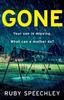 Книга Gone : A Totally Unputdownable, Gripping Psychological Thriller from Ruby Speechley
