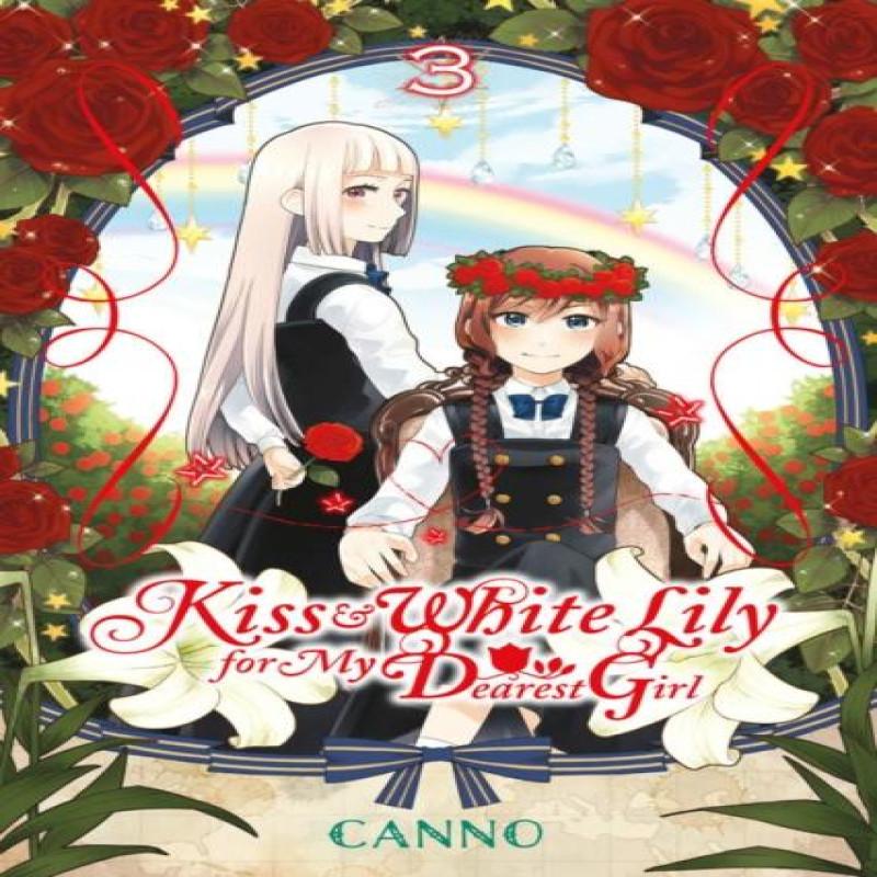 Kiss and White Lily for My Dearest Girl Vol. 3 by Canno Paperback Book 9780316470506