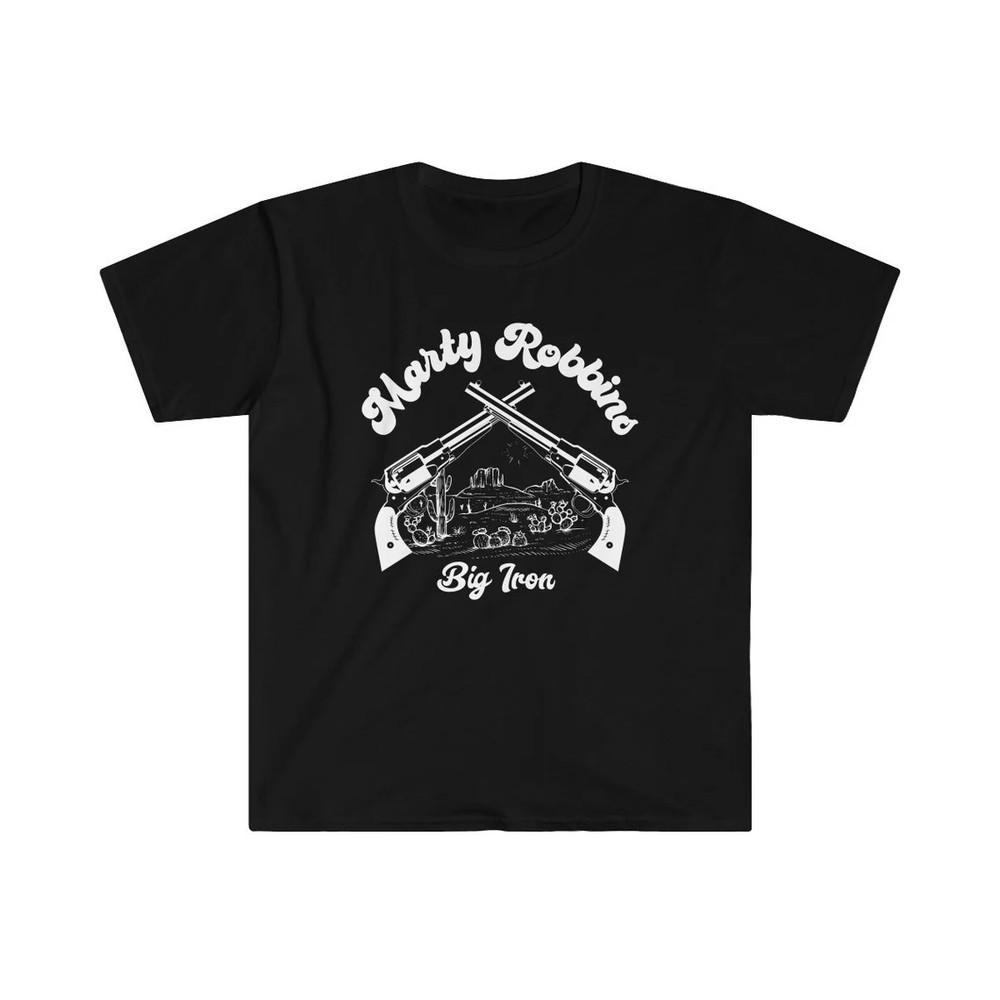 Retro Marty Robbins Big Iron Shirt Short Sleeve Black Unisex S-5XL 1H0128 Unisex T-Shirt