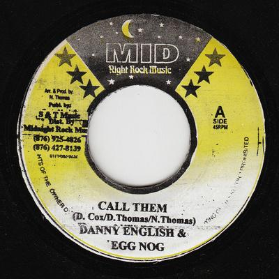 7-дюймовая пластинка DANNY ENGLISH & EGG NOG - Call Them NONE Midnight Rock Ямайка Регги, Ска и Даб Б/У