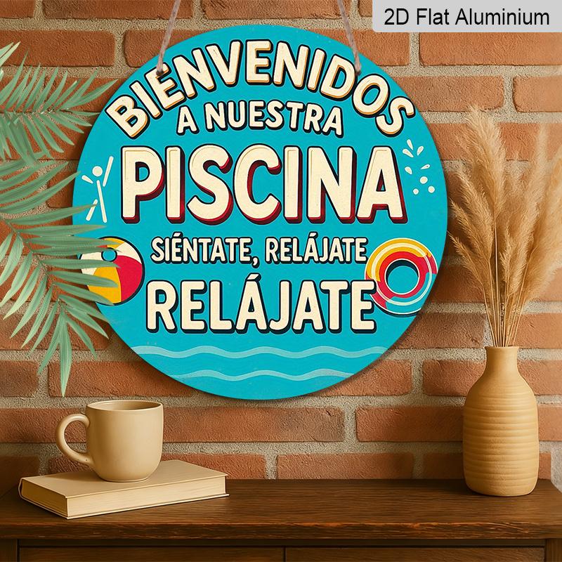 2D Flat, 1pc Vintage Spanish Welcome to the Pool Sign - 7.87x7.87 Inch Round Aluminum Wall Decor Suitable for Pool Areas, Beach Houses, Resorts