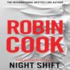 Night Shift by Robin Cook Hardback Book 9781529098778