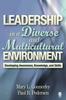 The Leadership In a Diverse and Multicultural Environment : Developing Awareness, Knowledge, and Skills Book