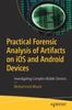 Книга Practical Forensic Analysis of Artifacts On iOS and Android Devices : Investigating Complex Mobile Devices