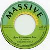 7-дюймовая пластинка WAILING SOULS - Row Fisherman Row WS02 Massive 2016 UK Регги, Ска и Даб