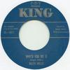 7inch Record RALPH WILLIS - Why'd You Do It / Gonna Hop On Down KING4631 King 2017 UK Blues