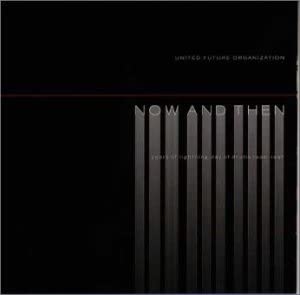 CD UNITED FUTURE OGANIZATION Now And Then PHCR161278 Mercury Japan ObiNew Age Easy Listening Used