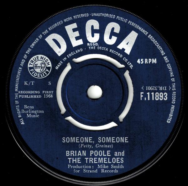 7-дюймовая пластинка BRIAN POOLE THE TREMELOES Someone Someone F11893 Decca 1964 UK Rock Б/у