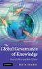 Книга The Global Governance of Knowledge : Patent Offices and Their Clients