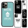 Чехол для телефона Bakers Gonna Bake Для iPhone 17 Air 16 15 14 Plus apple 16 11 12 13 Pro Max coque