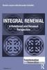 Книга Integral Renewal : A Relational and Renewal Perspective