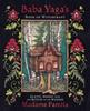 Книга Baba Yaga's Book of Witchcraft : Slavic Magic from the Witch of the Woods