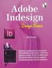 Adobe Indesign : Основы дизайна