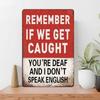 Забавный знак пещеры человека Помните инцидент, если нас поймают Подходит для спальни, гаража, подвала, домашнего бара, декоративного элемента