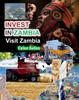 Книга INVEST IN ZAMBIA - Visit Zambia - Celso Salles : Invest In Africa Collection