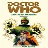 Doctor Who and the Ice Warriors by Brian Hayles Paperback Book 9781849904773