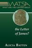 Книга What Are They Saying About the Letter of James?