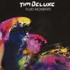 CD TIM DELUXE - Fluid Moments BRC276 Beat Records JP 2010 Япония ОбиТанцевальная и Электронная Музыка Б/У