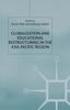 Книга Globalization and Educational Restructuring In the Asia Pacific Region
