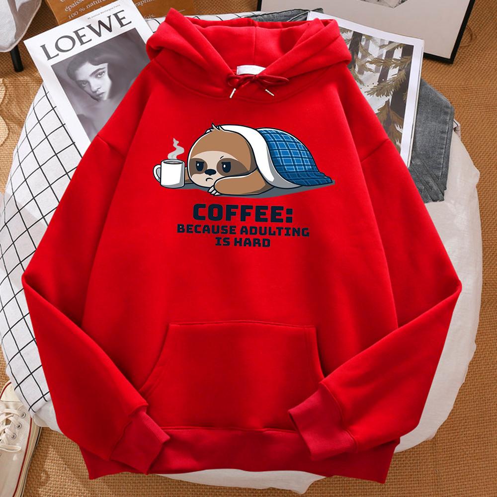 Coffee Because Adulting Is Hard Cute Sloth Man Hoodie Hip Hop Soft Hoody Cartoons Warm Sweatshirt Harajuku Unisex Sportswears