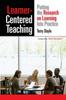 Книга Learner-Centered Teaching : Putting the Research On Learning Into Practice