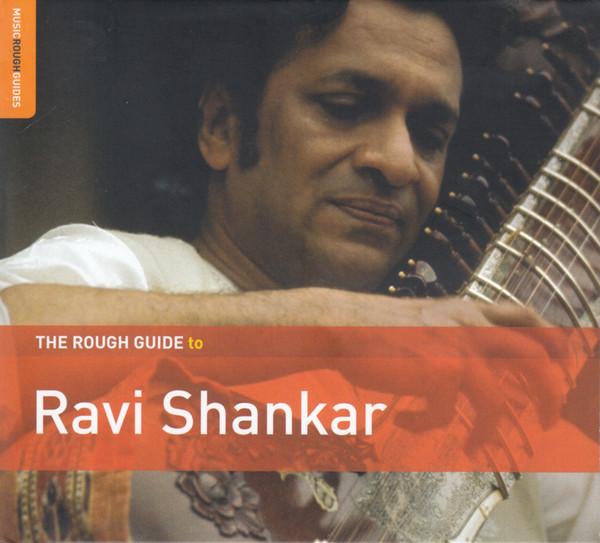 CD РАВИ ШАНКАР The Rough Guide To Ravi Shankar RGNET1371CD Музыка Rough Gui 2018 Европа Мировая музыка Б/у