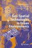 The Geo-Spatial Technologies In Urban Environments : Policy, Practice, and Pixels Book