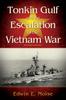 Книга Tonkin Gulf and the Escalation of the Vietnam War