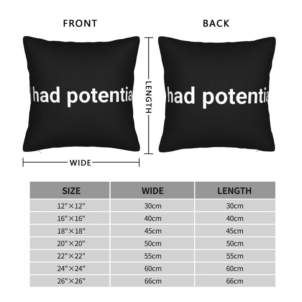Funny I Had Potential Pillow Case Print Pillow Cover Funny Pillowcases For Sofa Car Home Decor