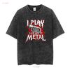 NEW LIMITED I Play Heavy Metal Tuba Player Marching Band T Shirt long or short sleeves vintage Washed Soft Casual fashion homme