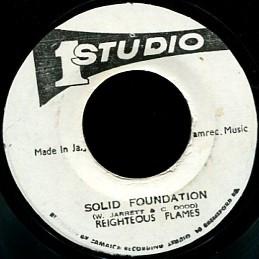 7inch Record REIGHTEOUS FLAMES - Solid Foundation NONE Studio One 1978 Jamaica Reggae, Ska & Dub Used