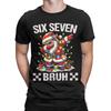67 Six Seven Burh Funny Christmas 6 7 Meme T-Shirt Summer Cotton T Shirts For Male Hippie Pattern Tshirt Short-Sleeve Clothes