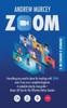 Книга Zoom Bundle 2 Books In 1 Everything You Need To Know For Teaching With Zoom Ev by Andrew Murcey - Hardback