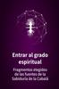 Книга Entrar Al Grado Espiritual : Fragmentos Elegidos De Las Fuentes De La Sabiduria De La Cabala