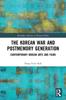 Книга The Korean War and Postmemory Generation : Contemporary Korean Arts and Films