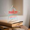 "Being A Part" Thank You Keepsake - Versatile Acrylic Desk Gift for Professionals