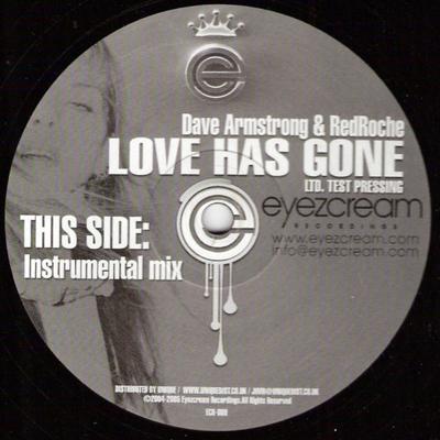 12-дюймовая пластинка DAVE ARMSTRONG & REDROCHE - Love Has Gone ECR009 Eyezcream Record 2005 UK Dance & Electronica Б/у