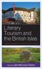 Книга Literary Tourism and the British Isles : History, Imagination, and the Politics of Place