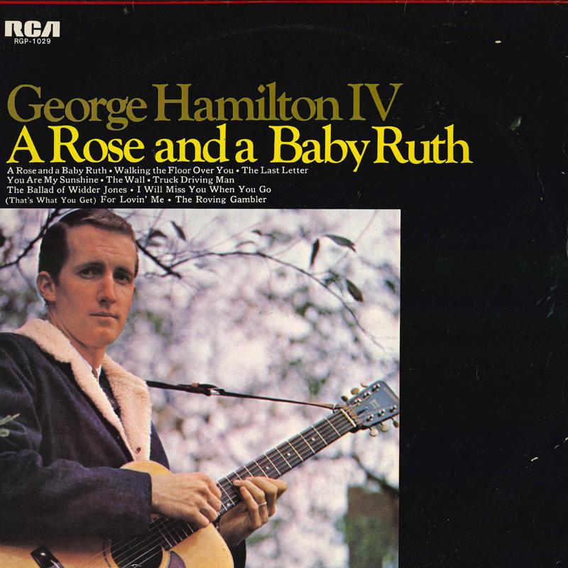 LP Record GEORGE HAMILTON IV A Rose And A Baby Ruth RGP1029 RCA 1972 Japan CountryFolk Used